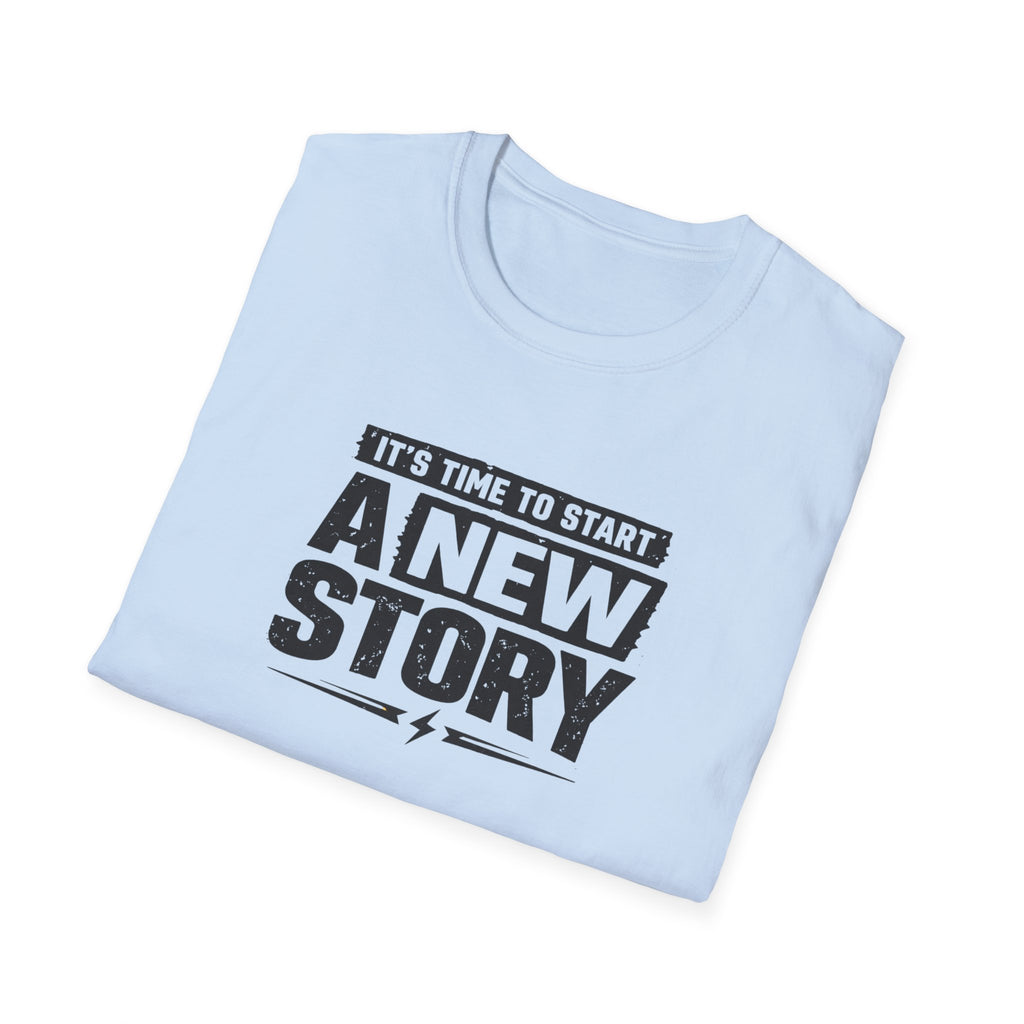 Start A New Story T-Shirt