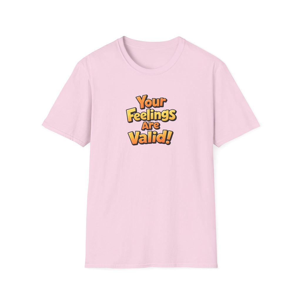 Feelings Are Valid T-Shirt