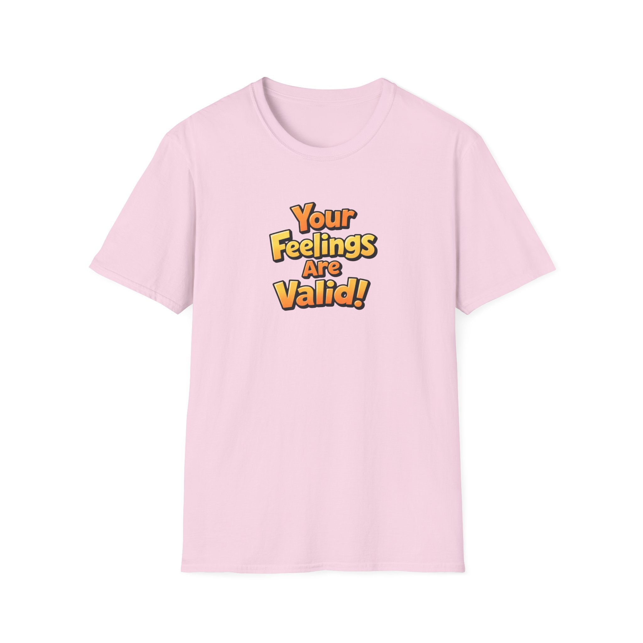 Feelings Are Valid T-Shirt