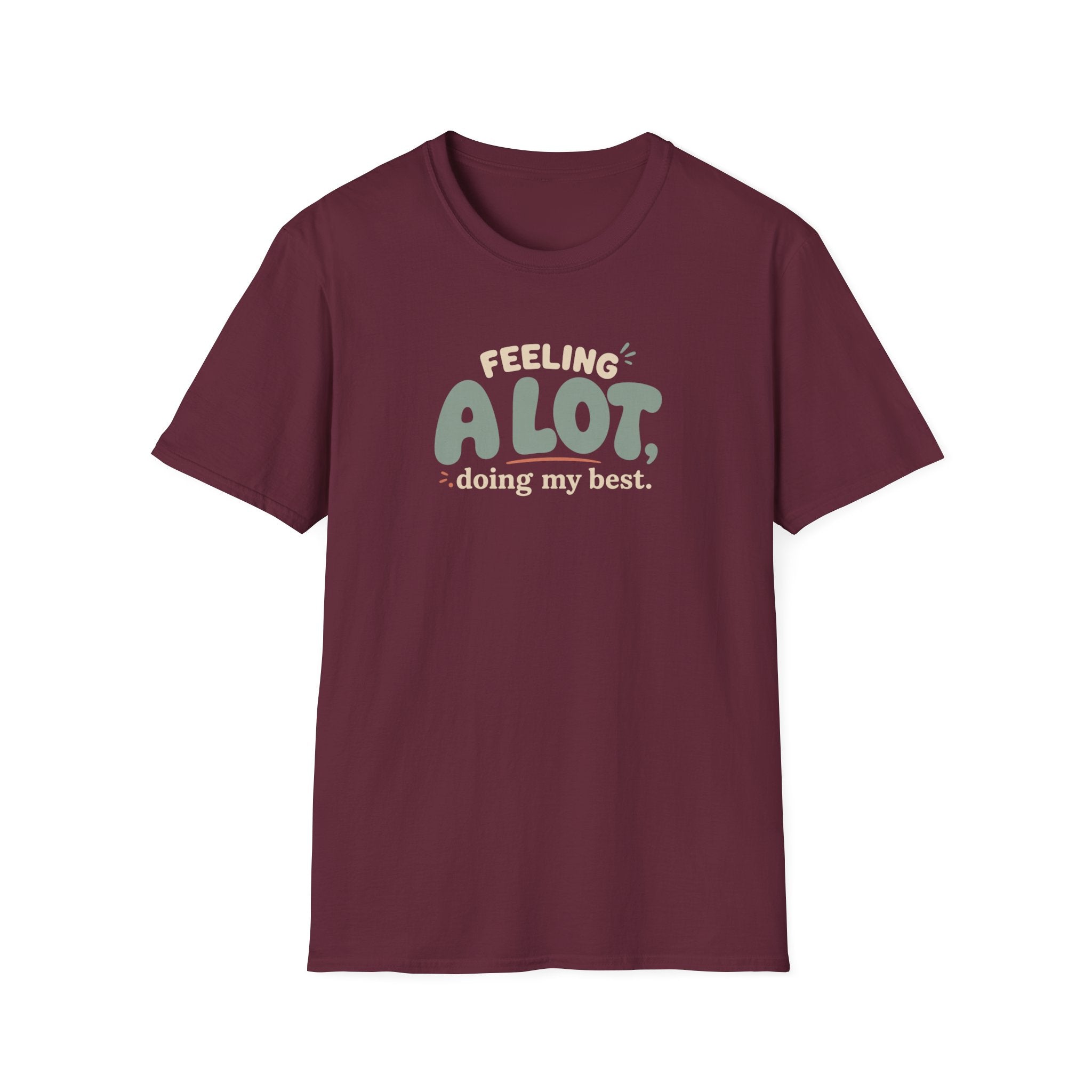A Lot™ T-Shirt