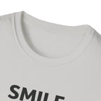Smile For Me Typhography T-Shirt