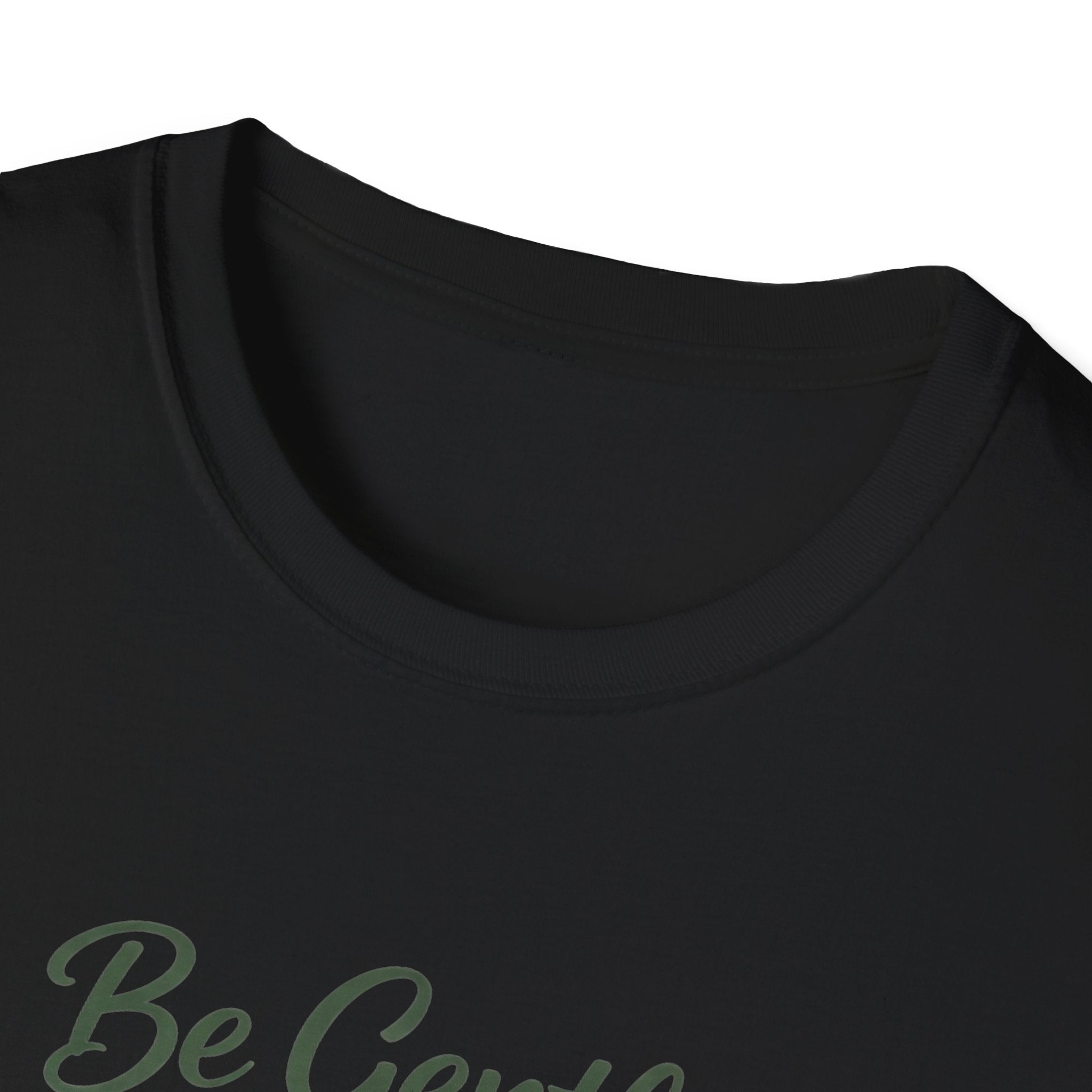 Be Gentle with Yourself T-Shirt