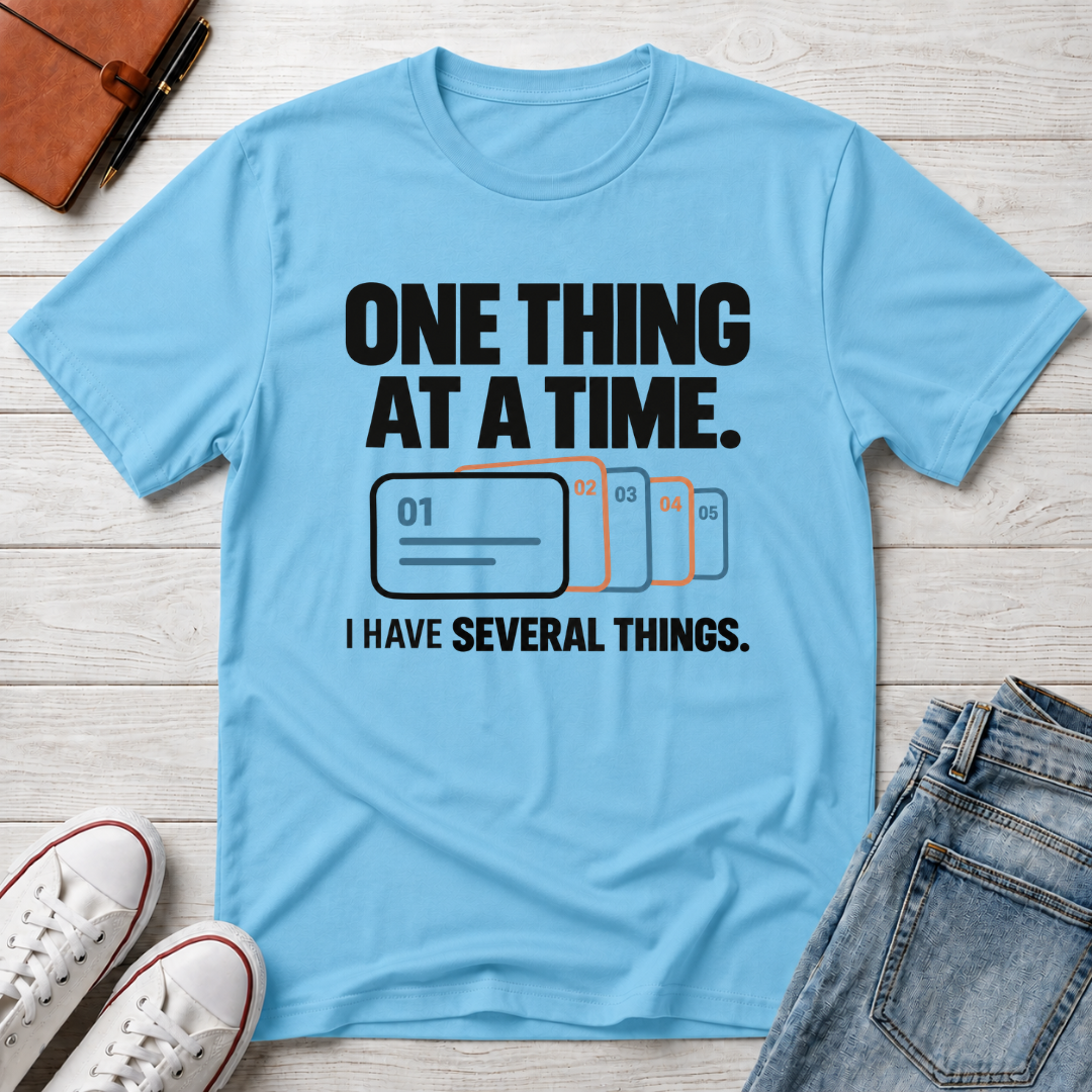 One Thing™ T-Shirt