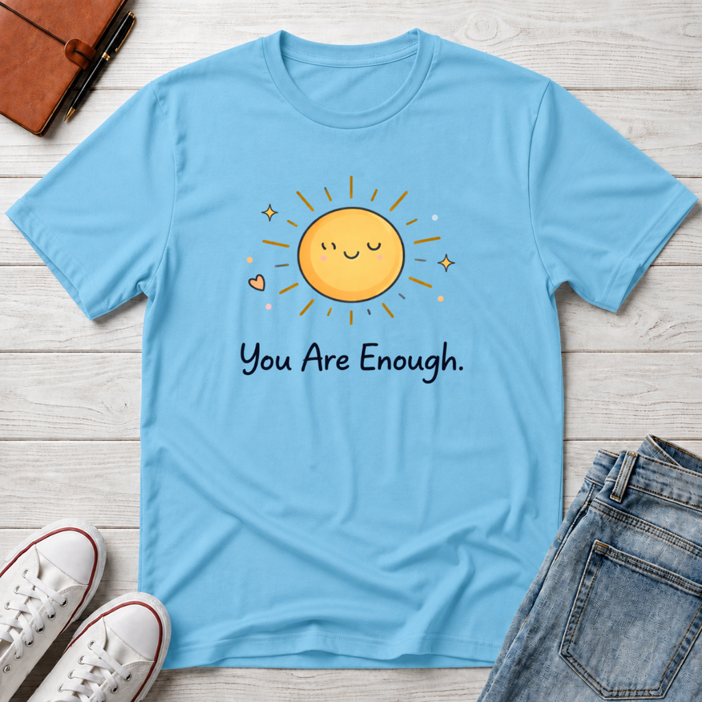 Enough Sun T-Shirt