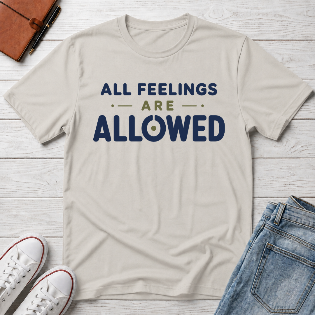 Feelings Allowed™ T-Shirt