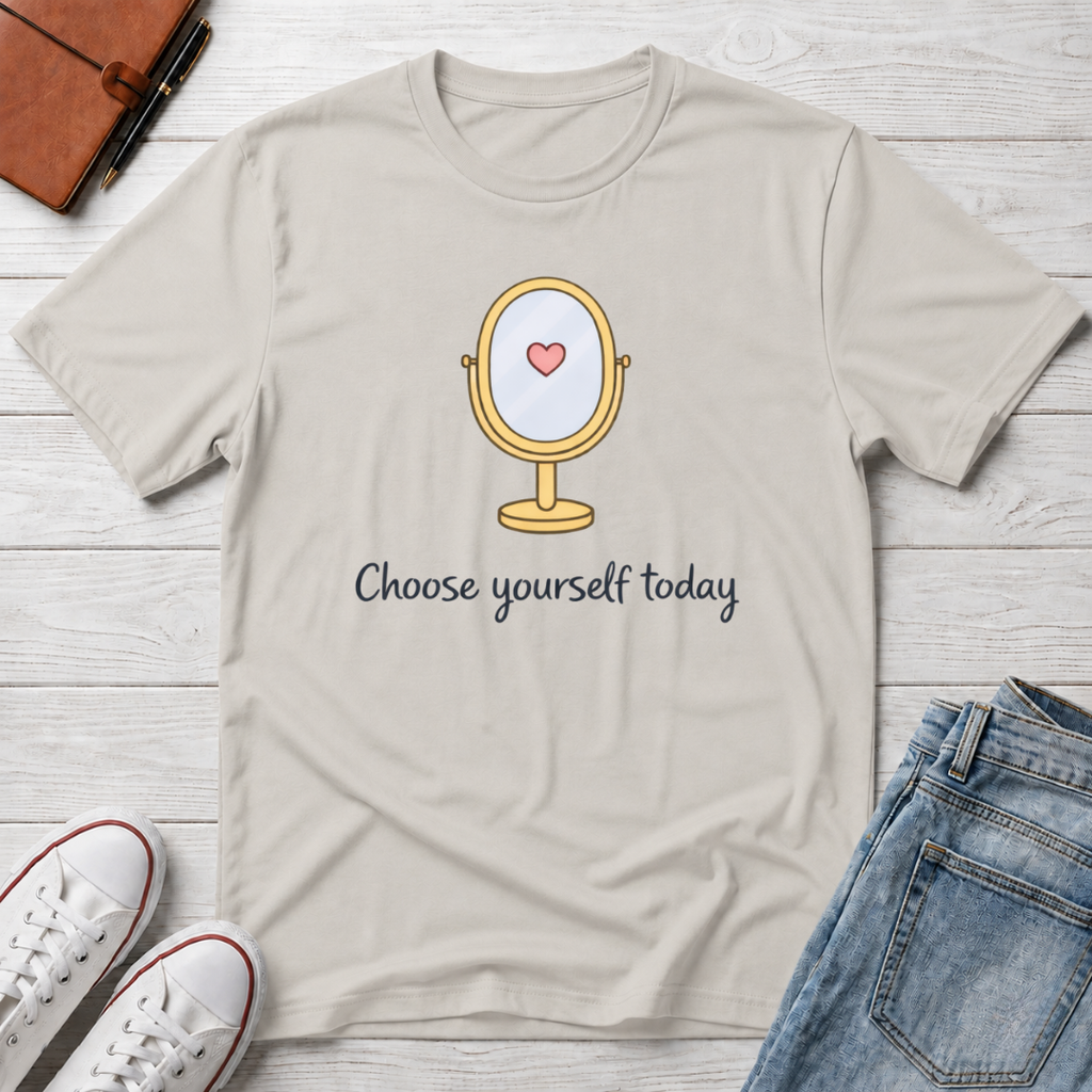 Choose Yourself Mirror T-Shirt