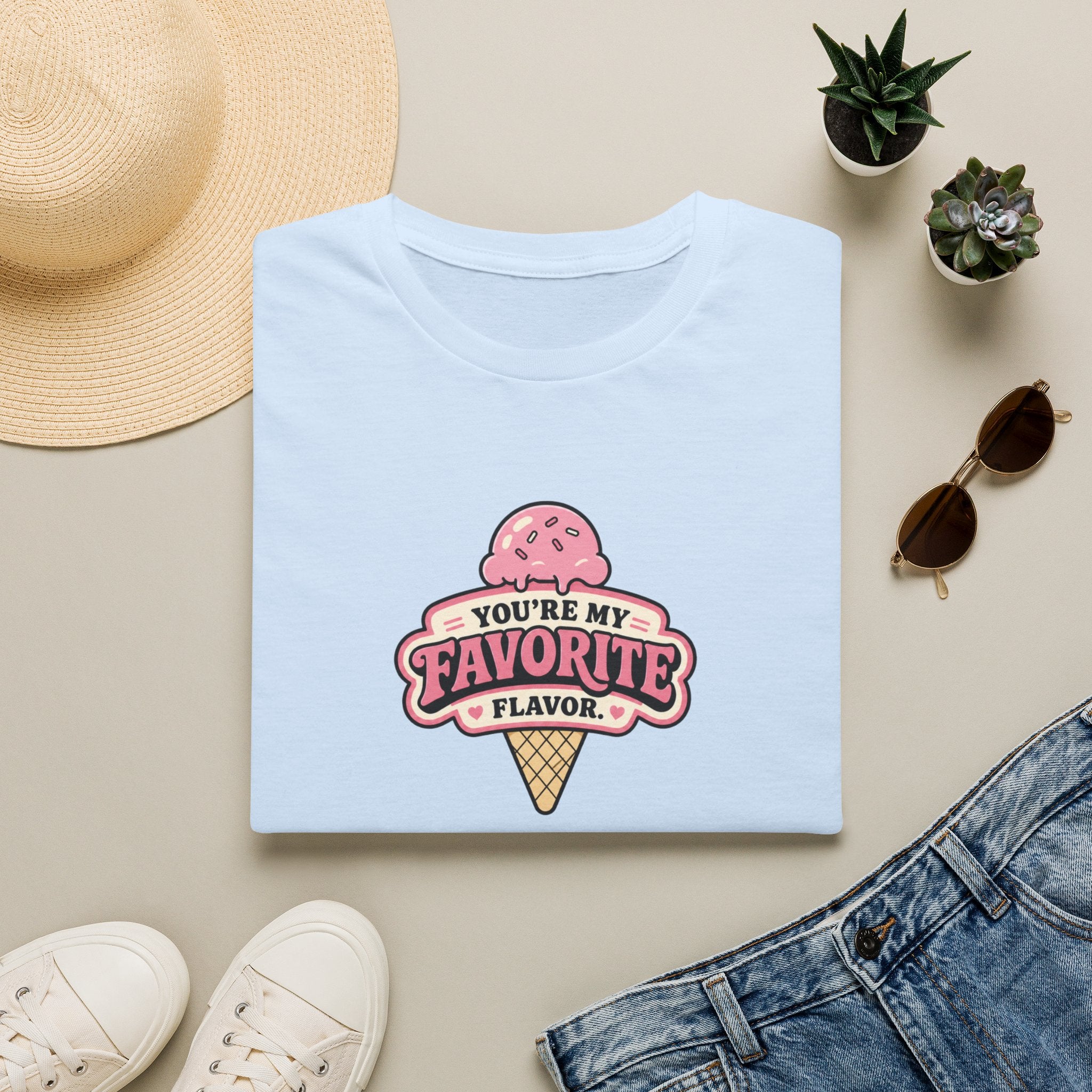 You're My Favorite Flavor™ T-Shirt