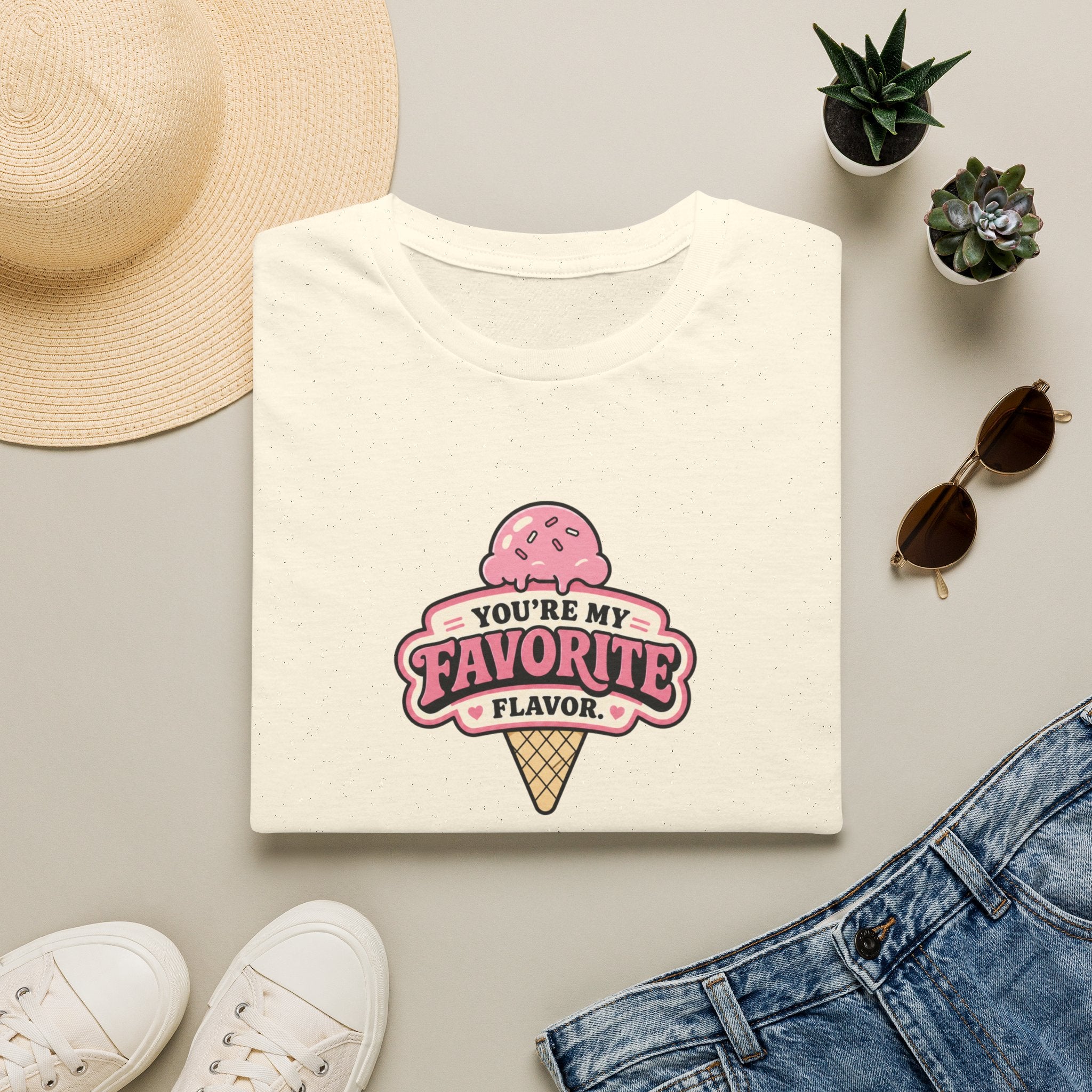 You're My Favorite Flavor™ T-Shirt