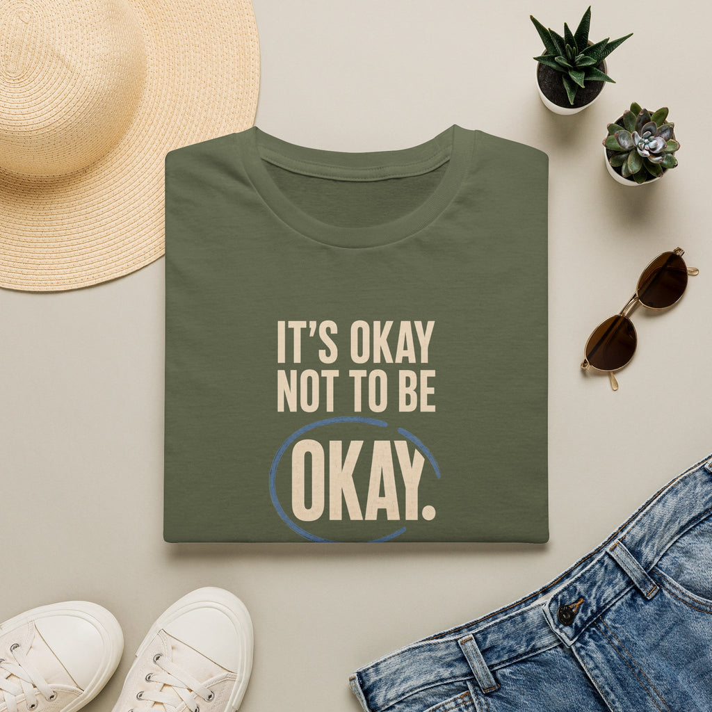 It’s Okay™ T-Shirt