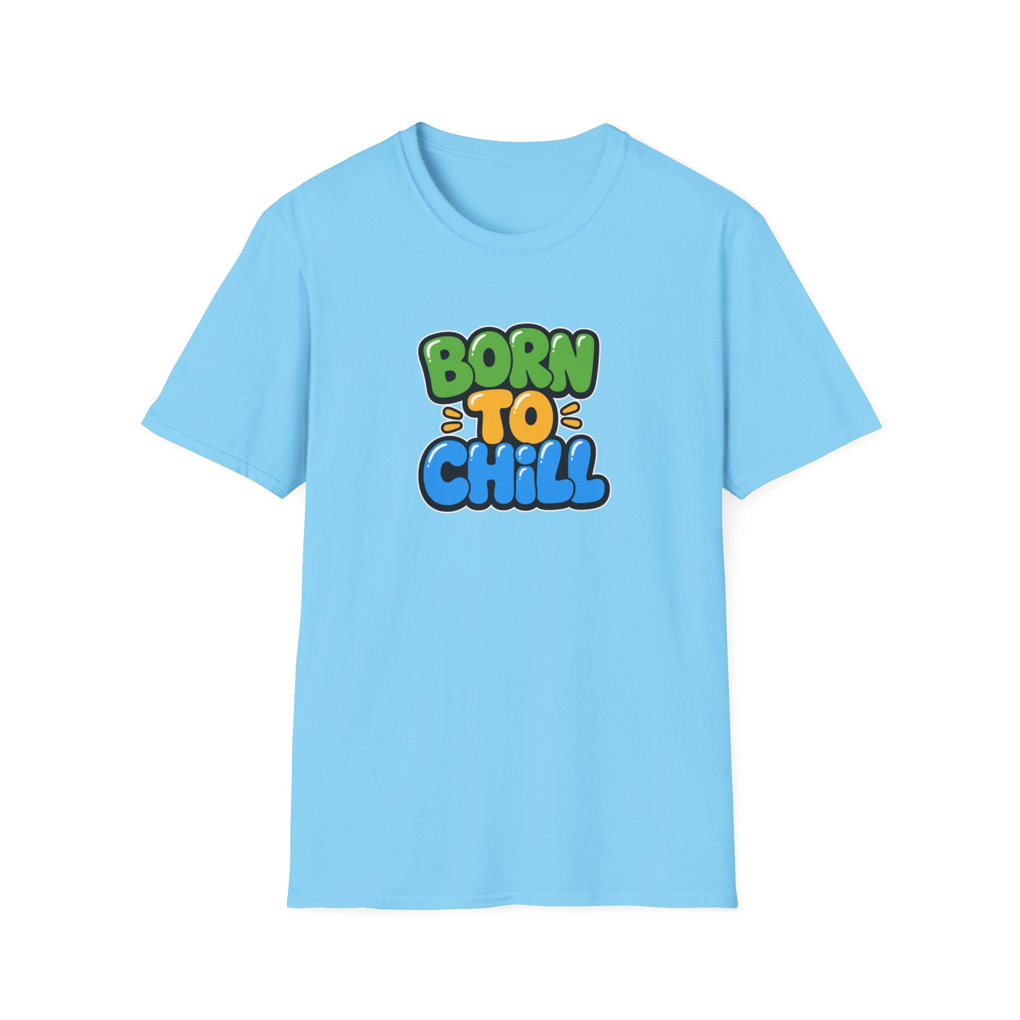 Born To Chill™T-Shirt
