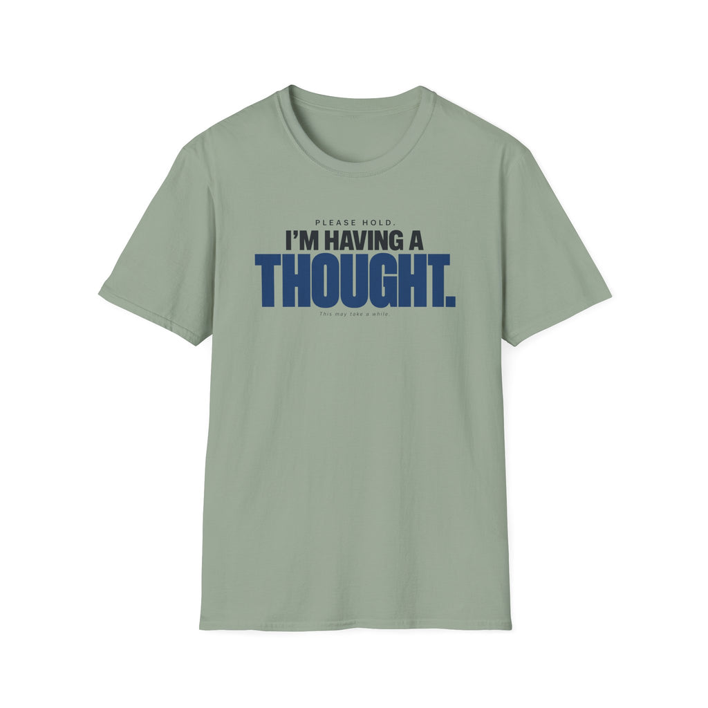 PLEASE HOLD™ T-SHIRT