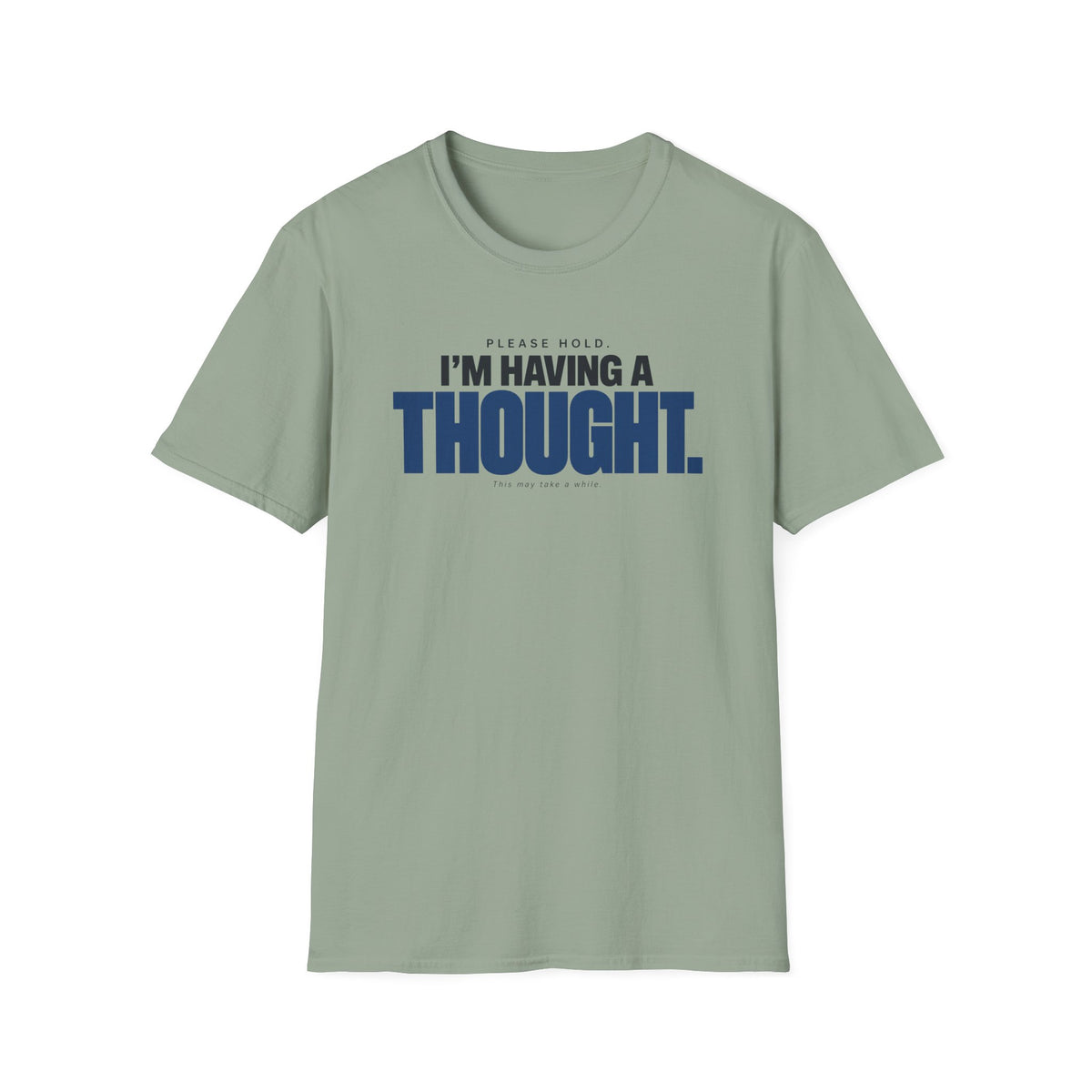 PLEASE HOLD™ T-SHIRT