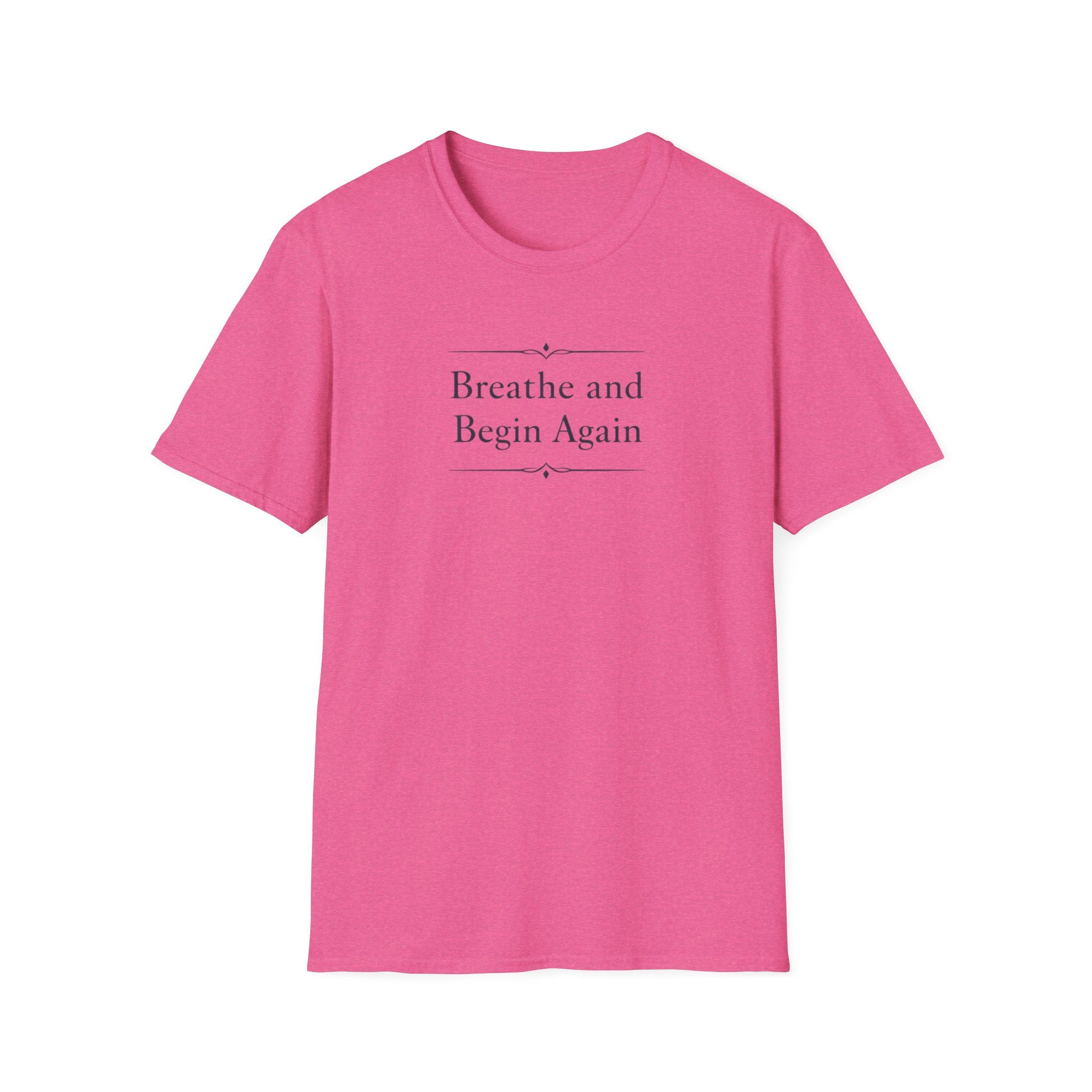 Breathe And Begin Again T-Shirt
