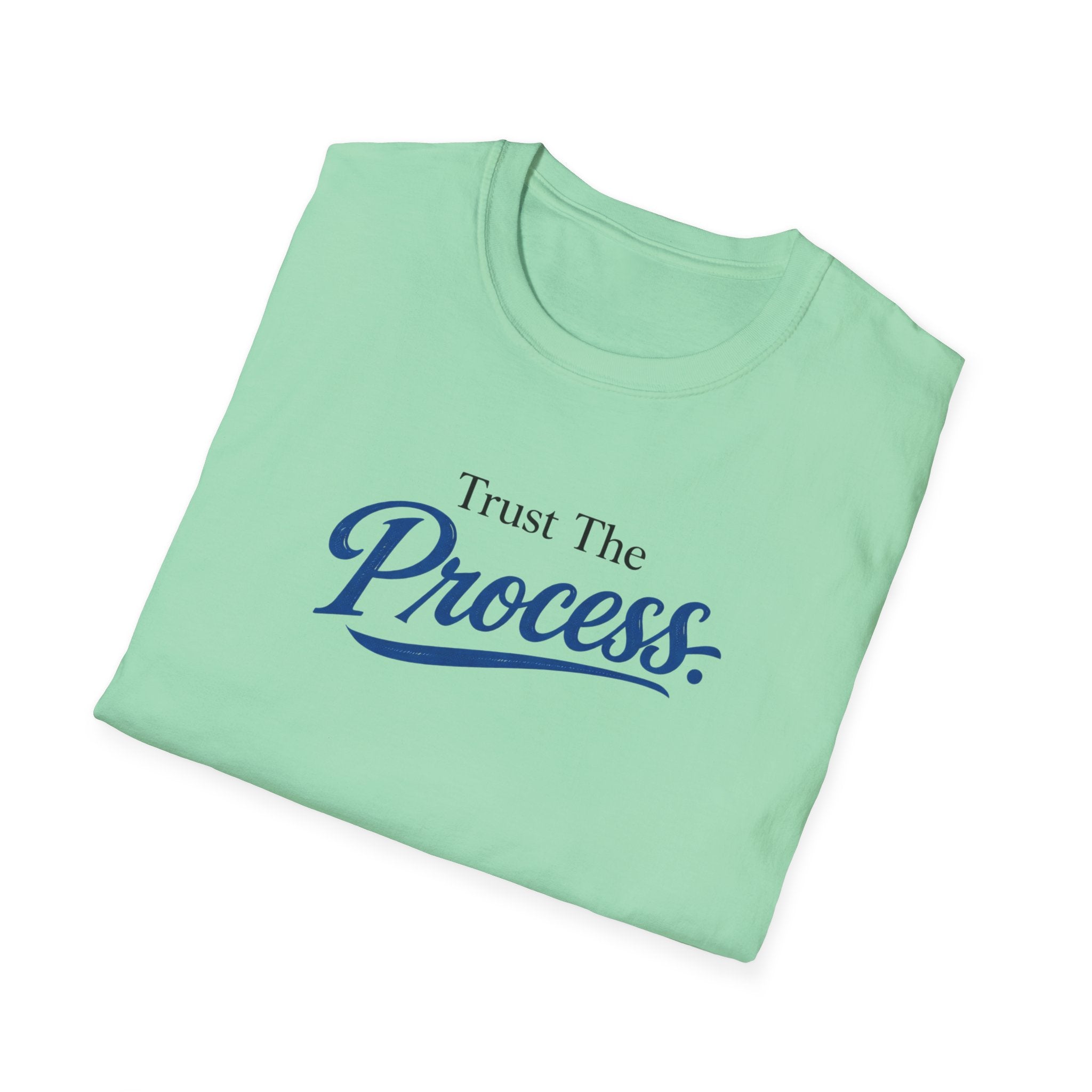 Trust The process Typhography T-Shirt