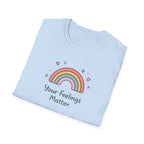 Your Feelings Matter Rainbow T-Shirt