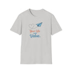 Life Has Value T-Shirt