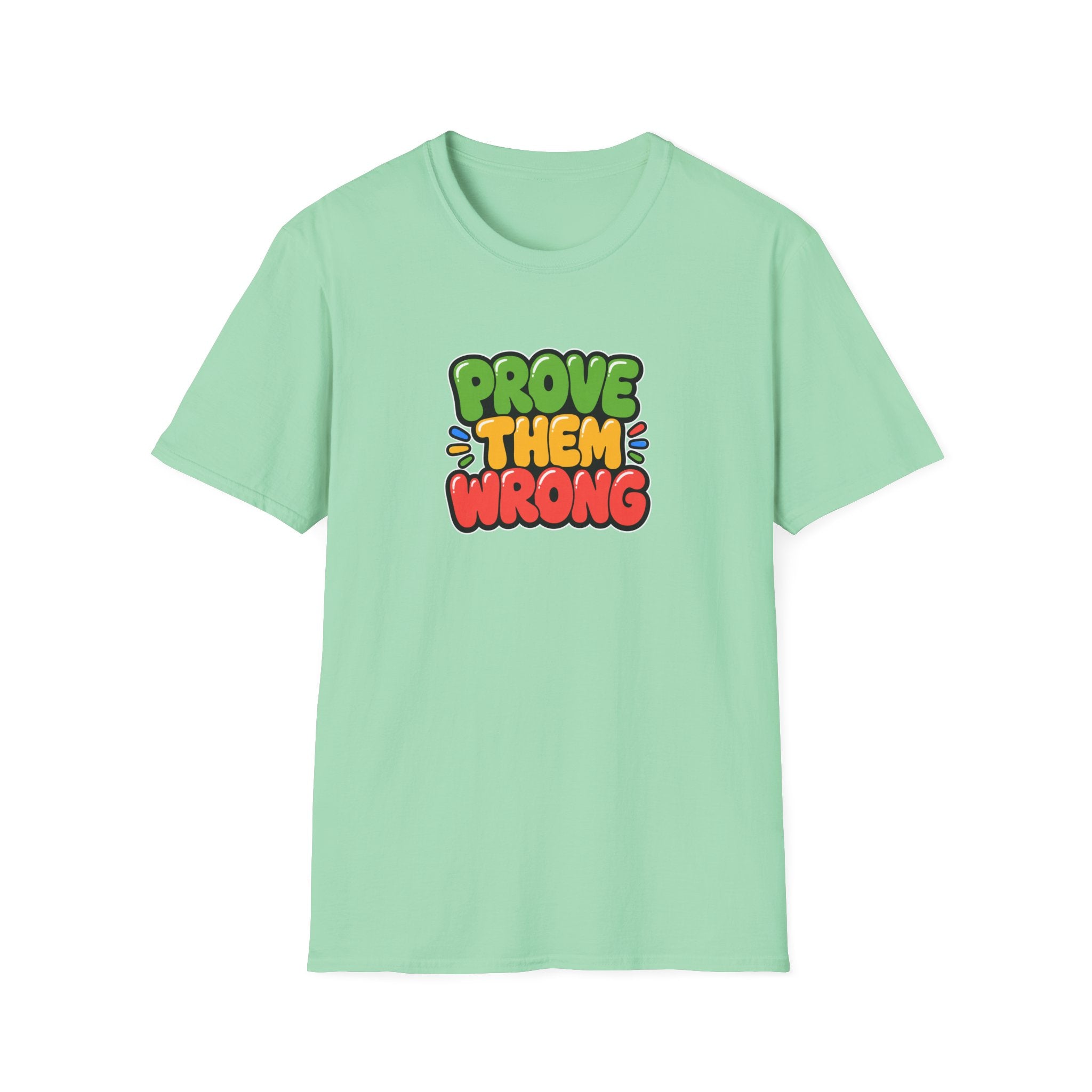 Prove Them Wrong™ T-Shirt