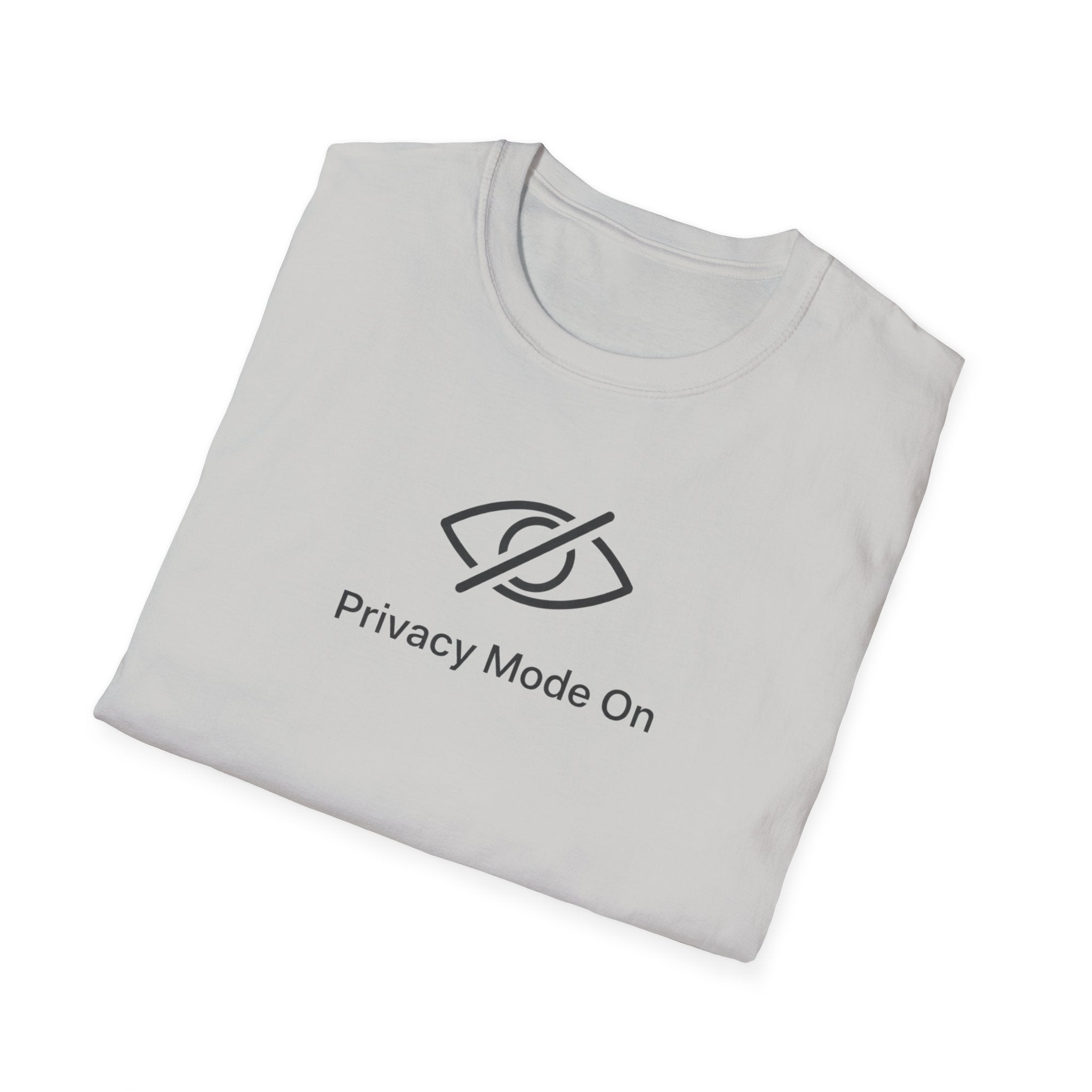 Privacy Mode T-Shirt