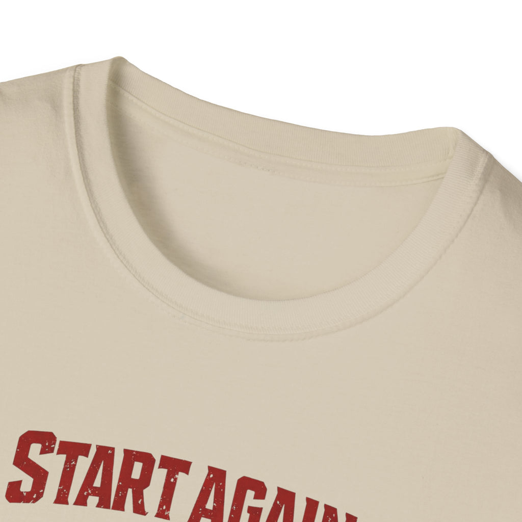 Start Again Motivational Graphic Tee