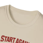 Start Again Motivational Graphic Tee