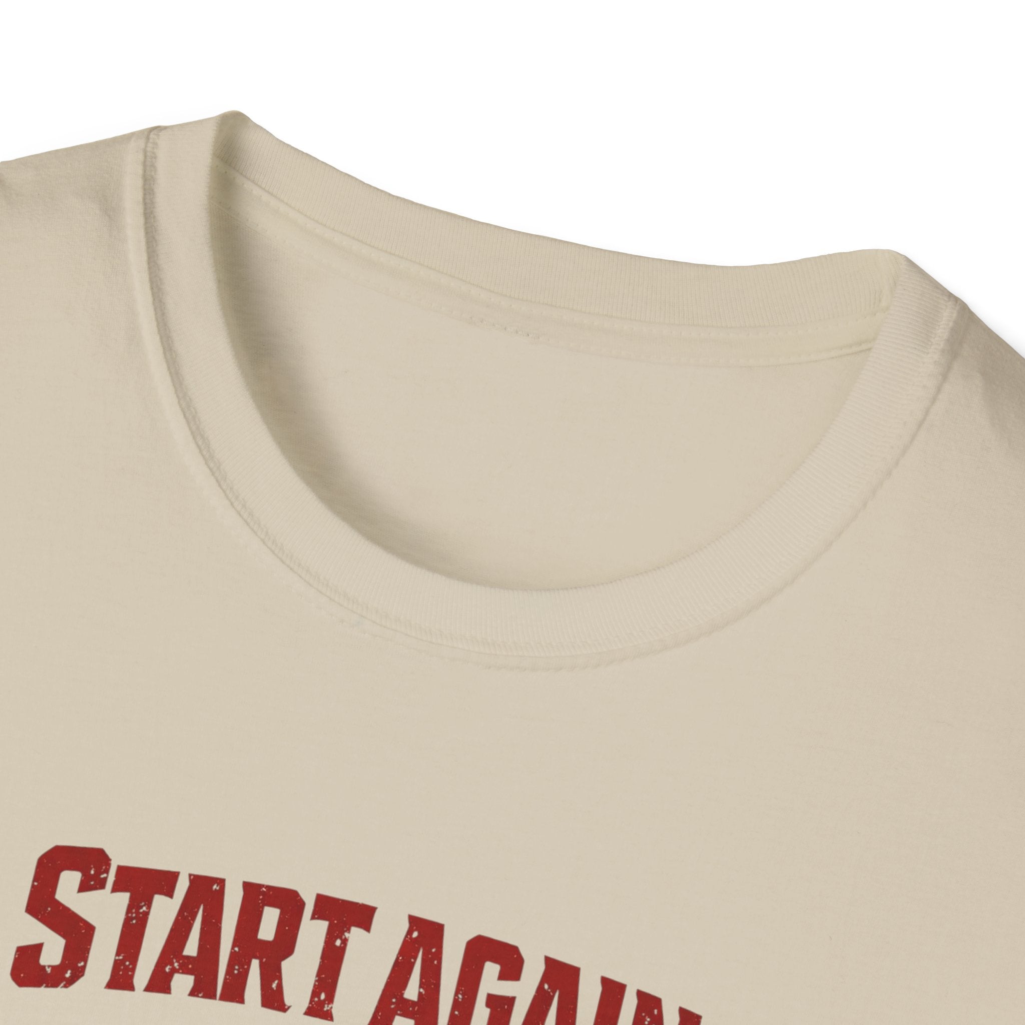 Start Again Motivational Graphic Tee