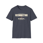 Currently Reconnecting™ T-Shirt