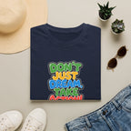 Don't Just Dream, Take Action™ T-Shirt