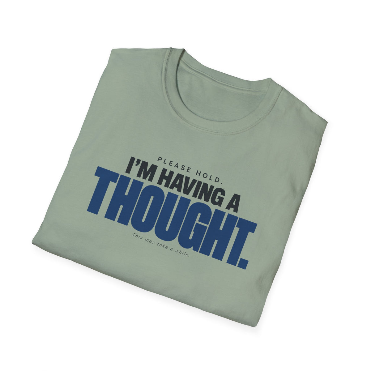 PLEASE HOLD™ T-SHIRT