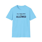 Feelings Allowed™ T-Shirt