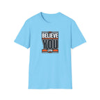 Believe You Can™ Motivational T-Shirt