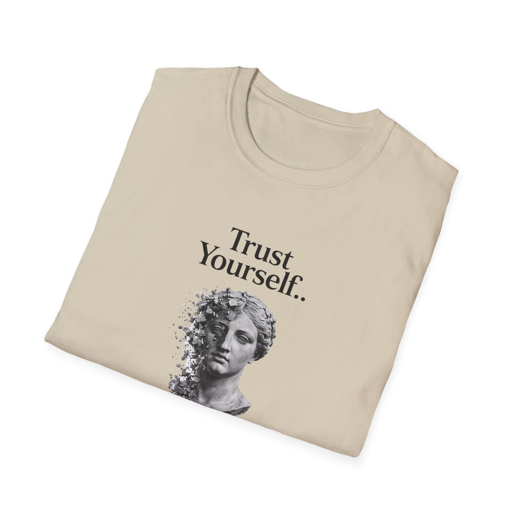 Trust Yourself T-Shirt