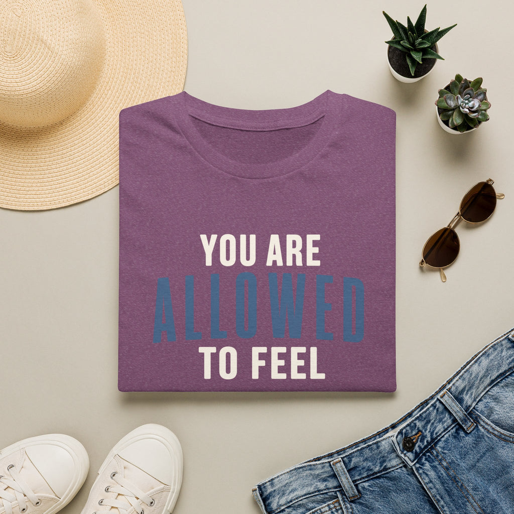 Allowed to Feel™ T-Shir