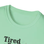 Tired But Trying Broken T-Shirt