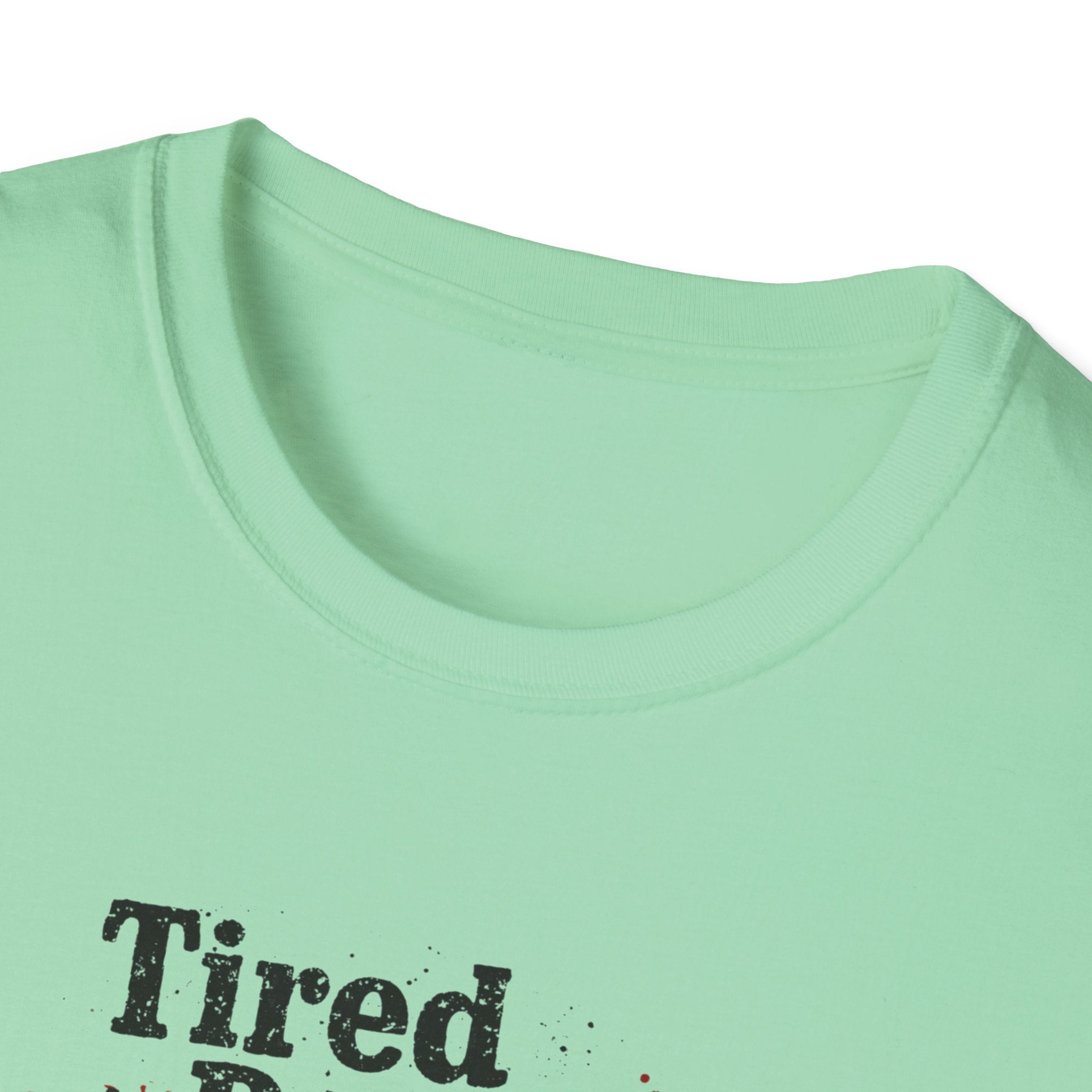 Tired But Trying Broken T-Shirt