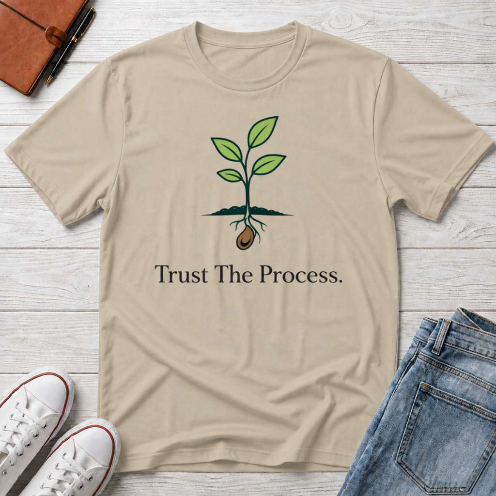 Trust The Process Tree T-Shirt