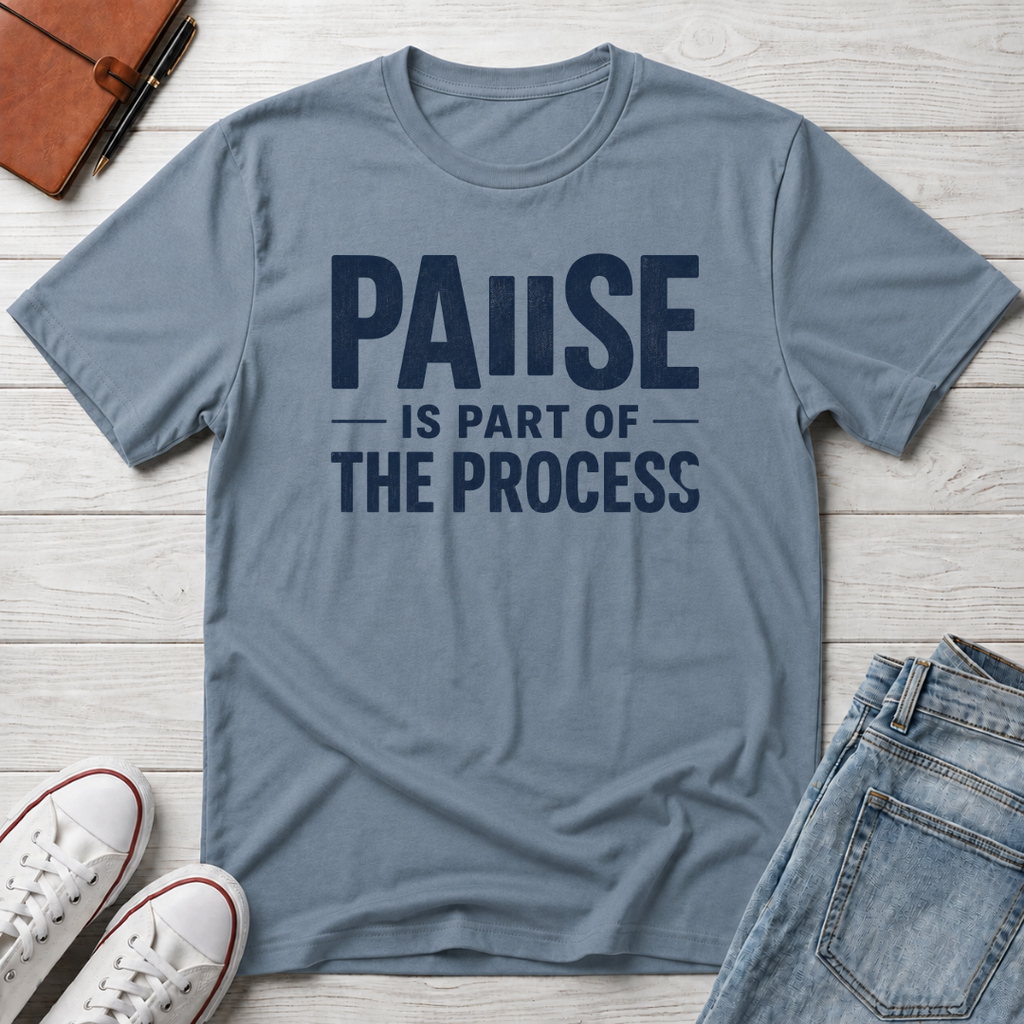 Part of the Process™ T-Shirt