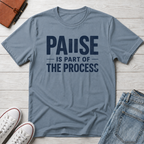 Part of the Process™ T-Shirt